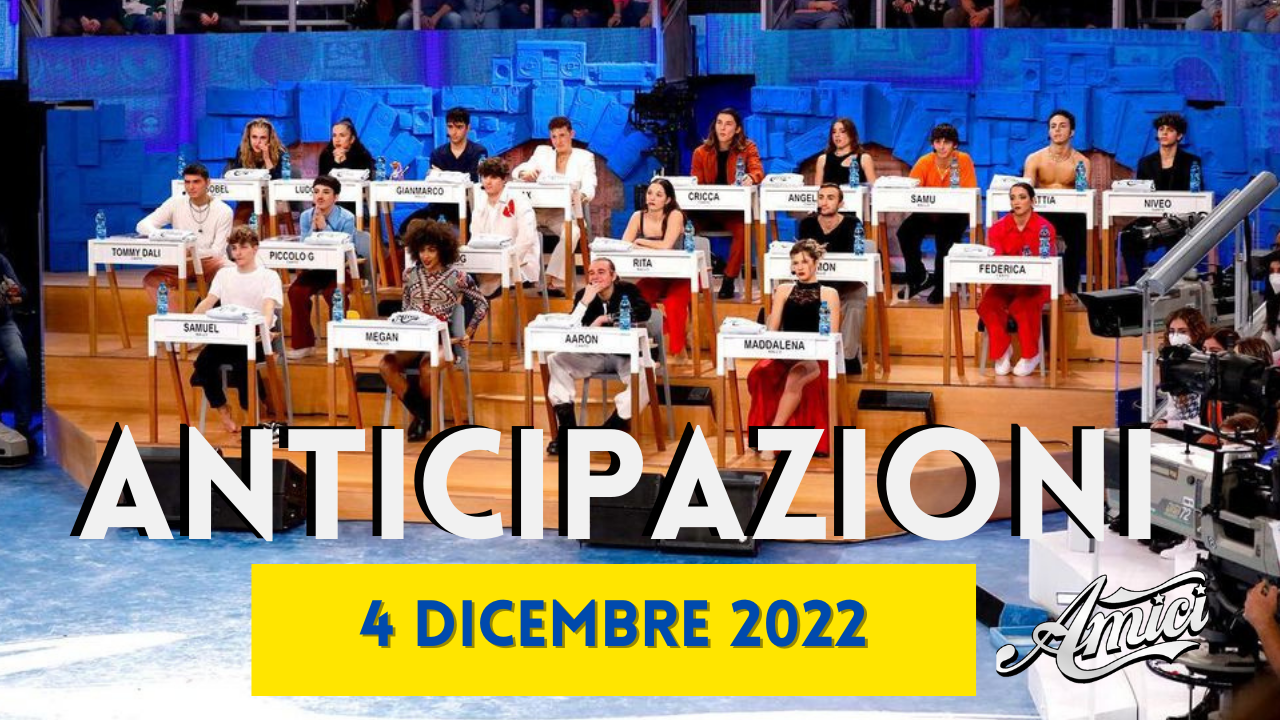 Anticipazioni Amici 22, domenica 4 dicembre: eliminati, sfide e ospiti