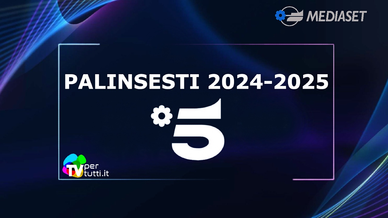 Palinsesti Canale 5 2024-25: nuovi conduttori, La Talpa e concerti top