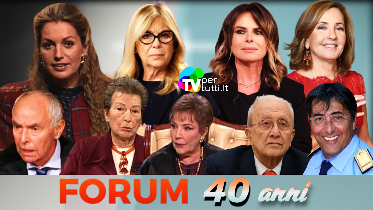 Forum compie 40 anni: tutto quello che devi sapere sul programma cult