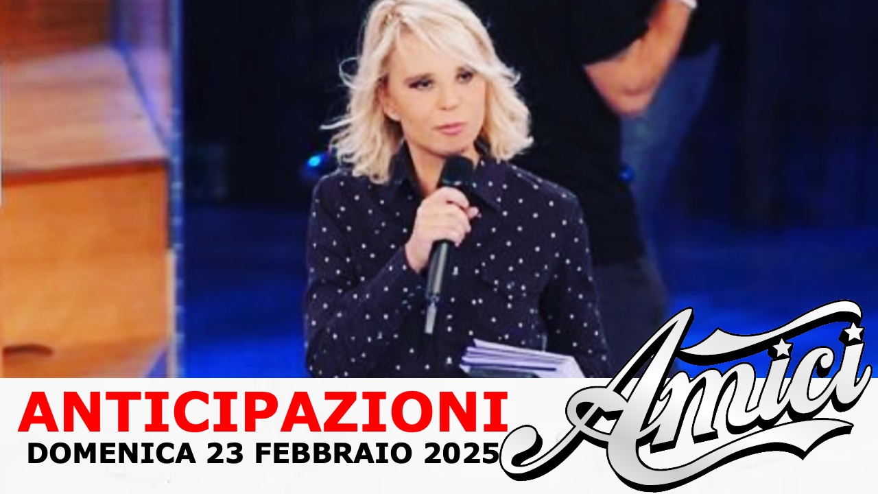 Anticipazioni Amici 23 febbraio 2025: chi va al Serale e ospiti Big Sanremo