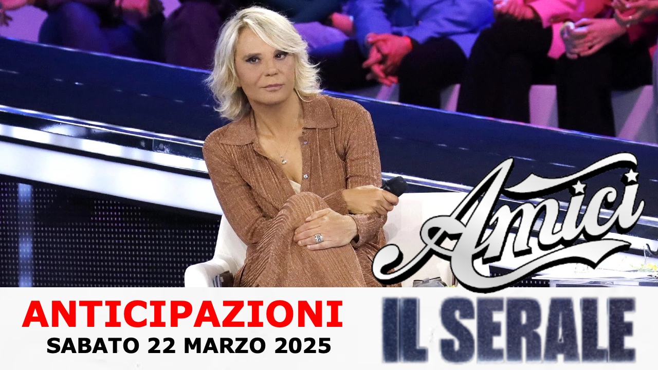 Anticipazioni Amici Serale 22 marzo 2025: eliminato, giuria, torna Francesca Tocca