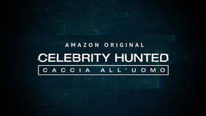Celebrity Hunted 3: ecco quale sarà il cast della nuova edizione