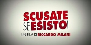 Scusate se esisto: trama e cast del film in onda stasera su RAI 1