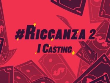 Riccanza 2: dove vedere gli episodi e le repliche in streaming