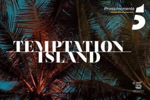 Temptation Island, anticipazioni: «Una coppia farà discutere»