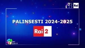 Palinsesti Rai2 2024/2025: Belve retrocesso, nuovi conduttori e programmi