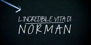 L’incredibile vita di Norman: trama e cast del film in onda su RAI 3